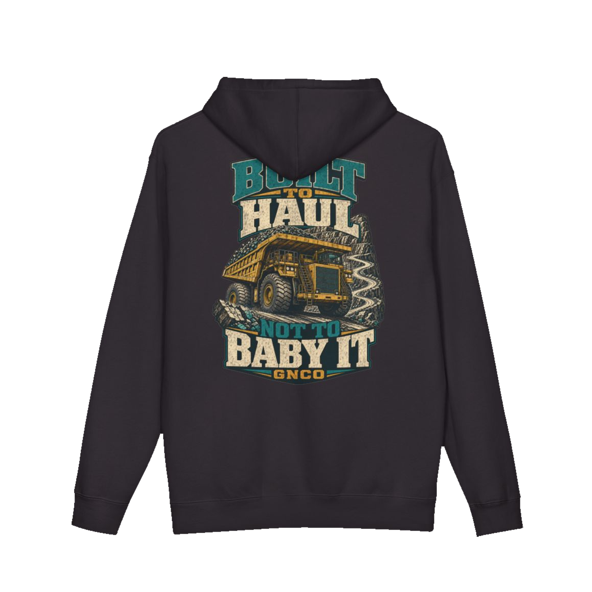 Back artwork on BUILT TO HAUL™ Mining Haul Truck Hoodie in Black