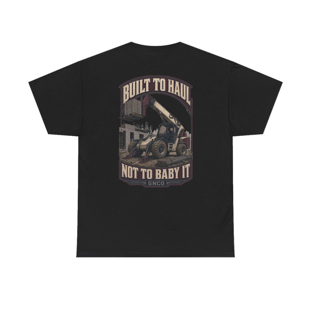 Back artwork on BUILT TO HAUL Telehandler Heavy Cotton Tee in Black