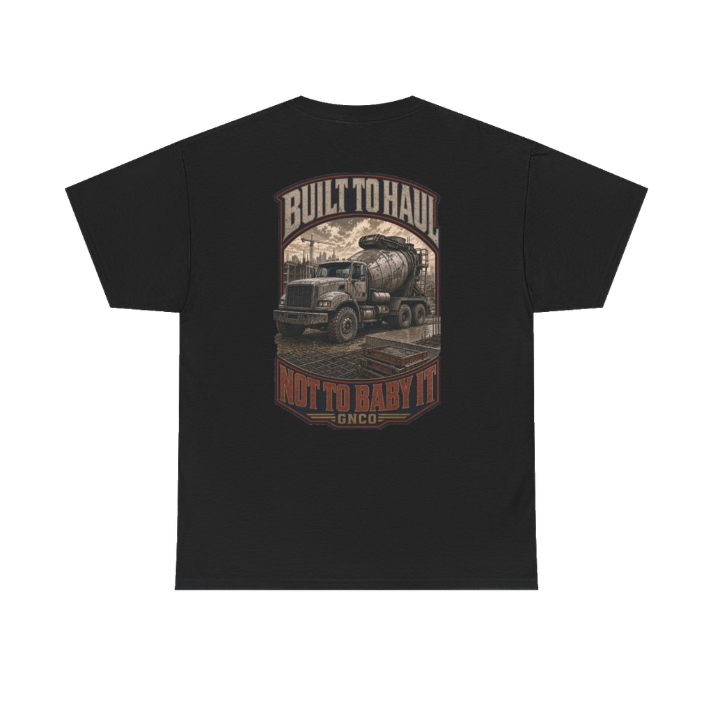 Back artwork on BUILT TO HAUL Concrete Mixer Heavy Cotton Tee in Black
