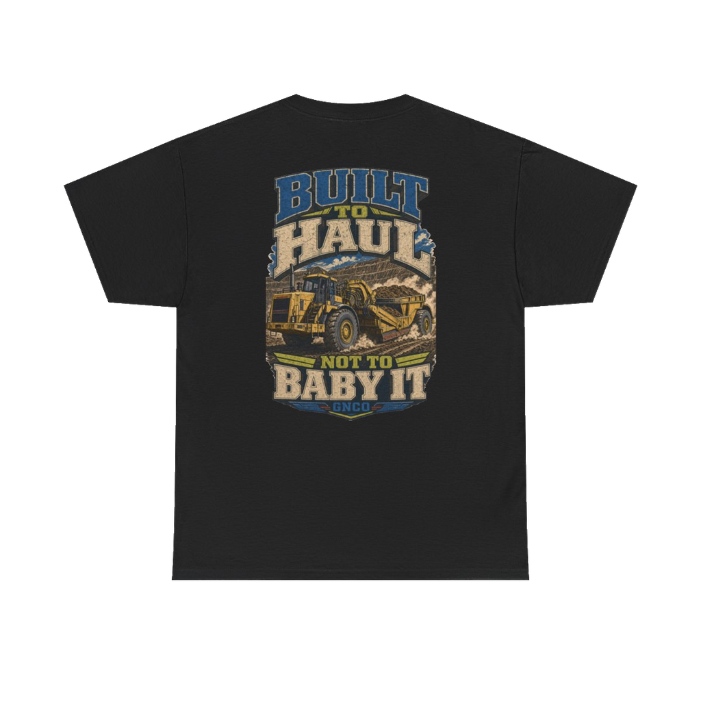 Back artwork on BUILT TO HAUL Wheel Tractor-Scraper Heavy Cotton Tee in Black