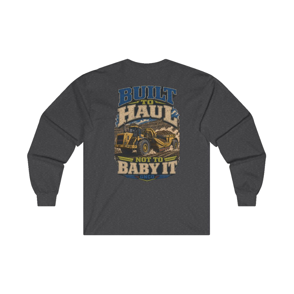 Back artwork on BUILT TO HAUL Wheel Tractor-Scraper Heavy Cotton Long Sleeve in Dark Heather