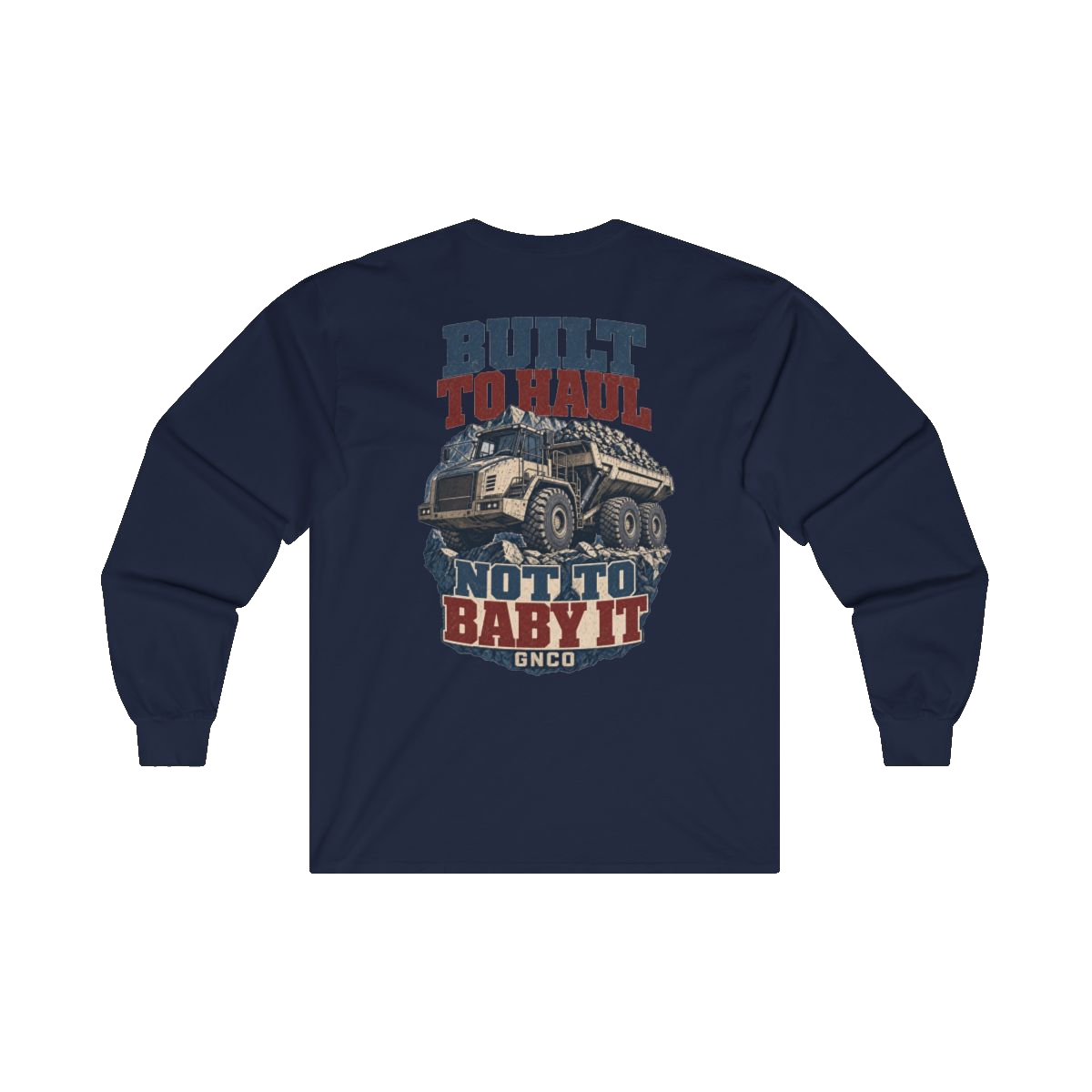 Back artwork on BUILT TO HAUL Articulated Quarry Hauler Heavy Cotton Long Sleeve in Navy