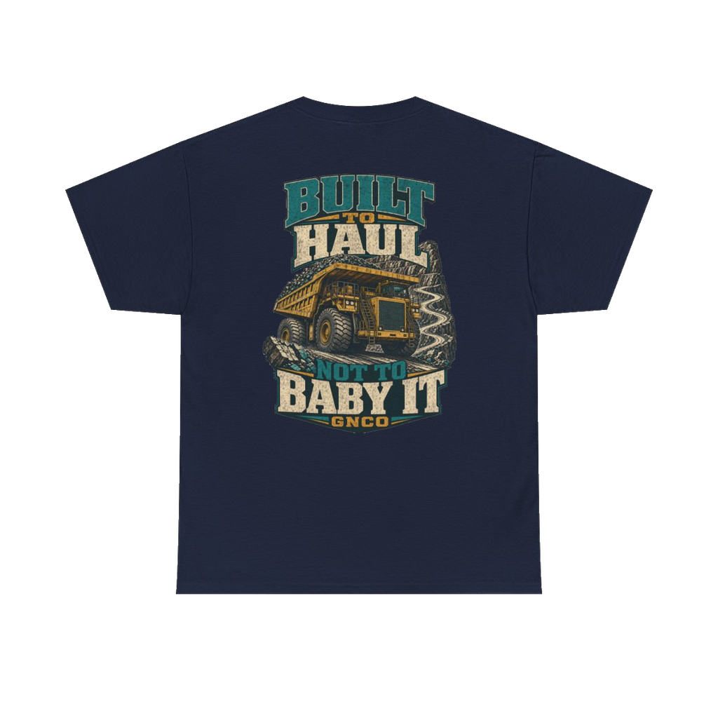 Back artwork on BUILT TO HAUL Mining Haul Truck Heavy Cotton Tee in Navy