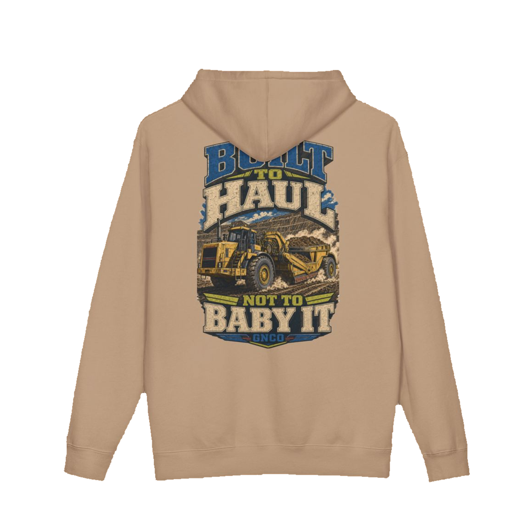 Back artwork on BUILT TO HAUL™ Wheel Tractor-Scraper Hoodie in Sandstone