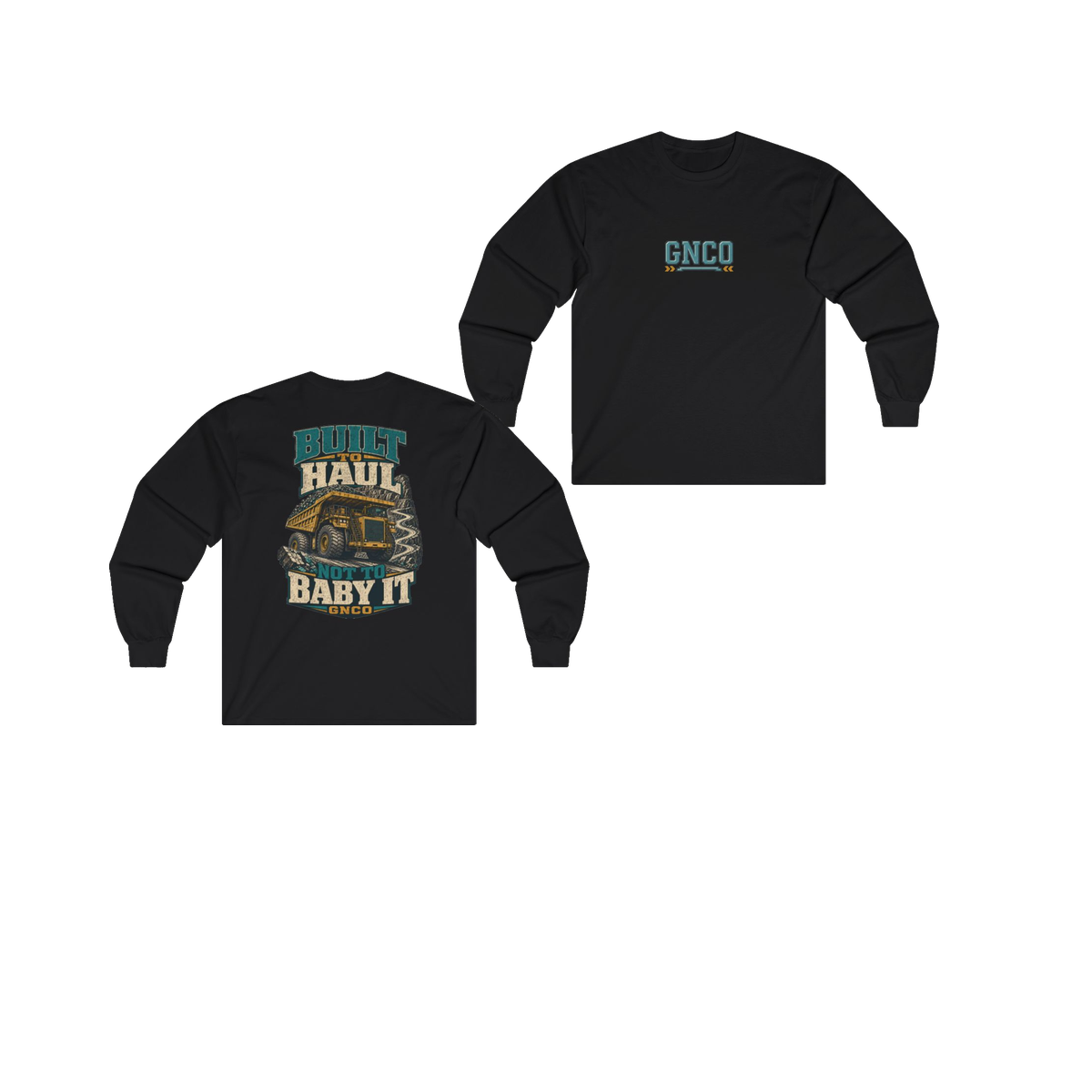 Front and back views of BUILT TO HAUL Mining Haul Truck Heavy Cotton Long Sleeve in Black