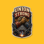 UNION STRONG 3-inch white-backed vinyl sticker on GNCO yellow