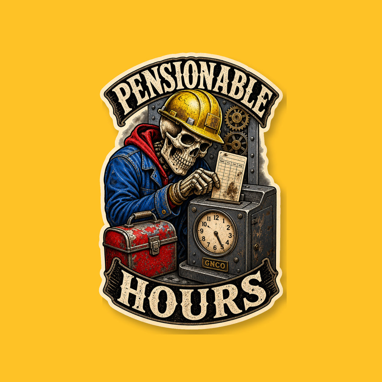 PENSIONABLE HOURS 3-inch transparent vinyl sticker on GNCO yellow