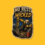 NO REST FOR THE WICKED 3-inch white-backed vinyl sticker on GNCO yellow