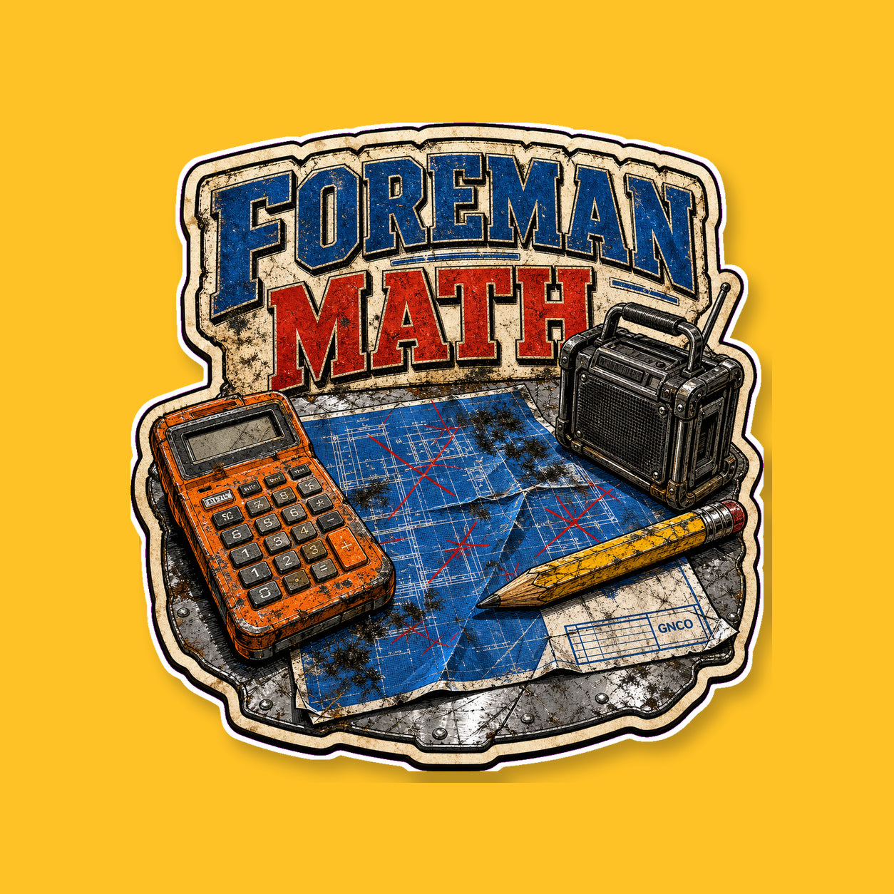 FOREMAN MATH 3-inch white-backed vinyl sticker on GNCO yellow
