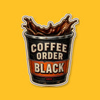 COFFEE ORDER — BLACK 3-inch white-backed vinyl sticker on GNCO yellow